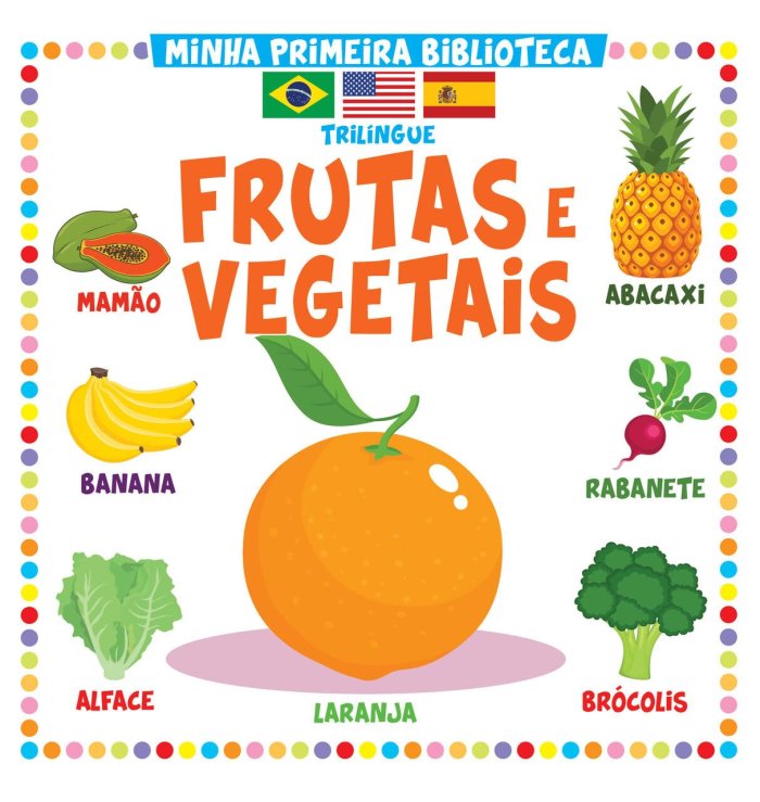 Capa de Minha Primeira Biblioteca Trilíngue - Frutas e Vegetais